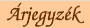�rjegyz�k